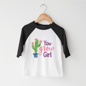 You Grow Girl Toddler Shirt - Cute Cactus Kids Shirt