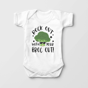 Rock Out With You Broc Out Baby Onesie - Funny Vegetable Pun