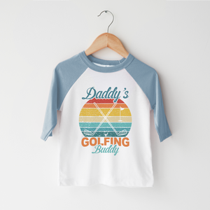 Daddy's Golfing Buddy - Toddler Shirt