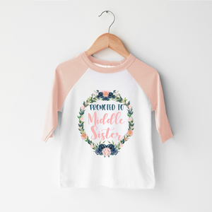 Promoted To Middle Sister Girls Shirt - Floral Wreath