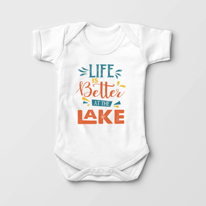 Lake Life Baby Onesie - Life Is Better At The Lake Onesie
