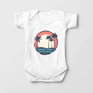 Nobody Like A Shady Beach Toddler Shirt - Funny
