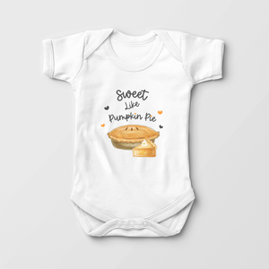 Sweet Like Pumpkin Pie Baby Onesie - Thanksgiving Bodysuit