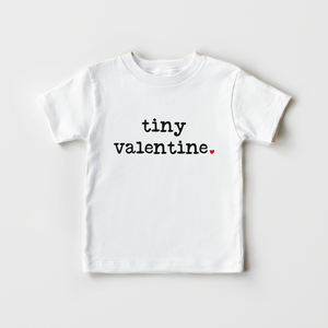 Tiny Valentine Toddler Shirt