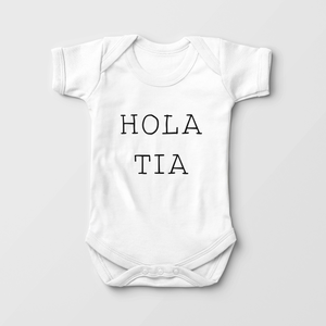 Hola Tia Baby Onesie - Cute Spanish Baby Onesie