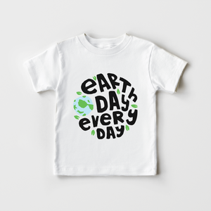 Earth Day Every Day Kids Shirt - Save The Planet Toddler Shirt