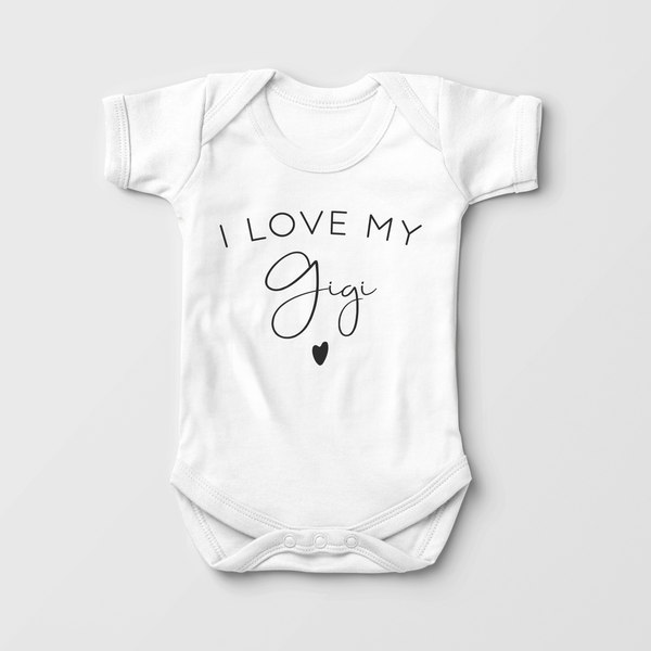 I Love My Gigi Baby Onesie Cute Grandma Bodysuit – PintSizedApparel