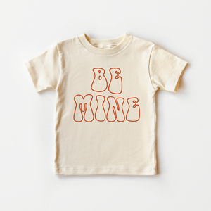 Be Mine Natural Kids Shirt - Retro Red Toddler Tee