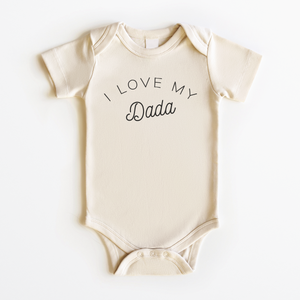 I Love My Dada Onesie - Cute Father's Day Bodysuit