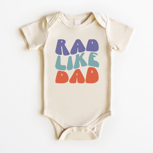 Rad Like Dad Baby Onesie - Funny Retro Bodysuit