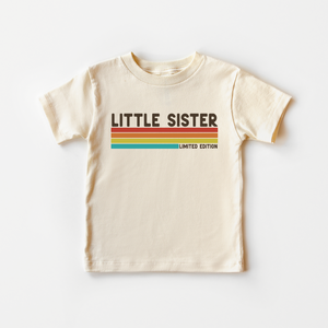Little Sister Limited Edition Toddler Shirt - Retro Girls Matching Sister Rainbow Tee