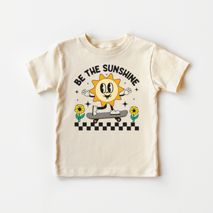 Be The Sunshine Toddler Shirt - Retro Summer Kids Tee