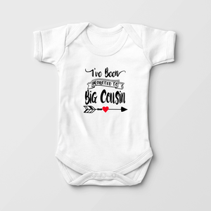 Cousin Announcement  - I've Been Promoted To Big Cousin - Baby Onesie