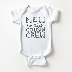 New To The Cousin Crew Baby Onesie - Cute