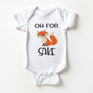 Oh For Fox Sake Baby Onesie - Cute Fox Onesie