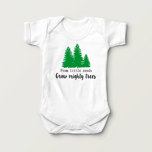 From Little Seeds Grow Mighty Trees - Cute Wilderness Baby Onesie