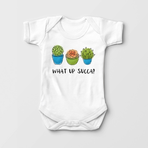 What Up Succa Baby Onesie - Funny Plant Onesie
