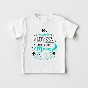 My Grandmother Loves Me To The Moon Toddler Shirt - Cute