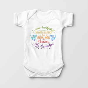 Grandpa In Heaven Onesie - I Was Handpicked For My Mommy And Daddy By A Special Angel In Heaven