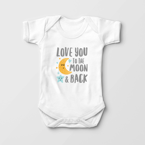 Love You To The Moon And Back Onesie - Cute Moon Baby Onesie