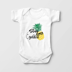 Pineapple Stay Golden Baby Onesie - Cute Summer Onesie