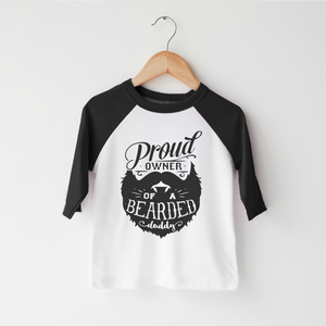 Bearded Daddy Kids Shirt - Proud Owner Of A Beaded Daddy