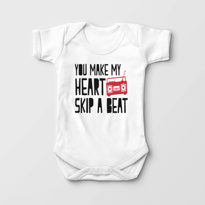 You Make My Heart Skip A Beat Baby Onesie - Valentines Baby Bodysuit