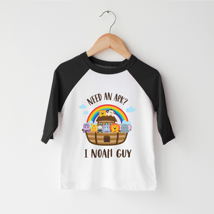 Noah's Ark Toddler Shirt - Need An Ark I Noah Guy - Funny