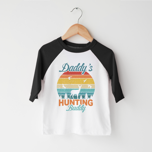 Daddy's Hunting Buddy - Toddler Shirt