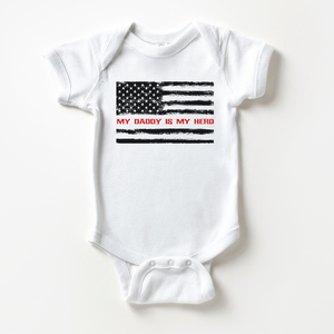 My Daddy Is My Hero Baby Onesie - Red Line Flag - Firefighter