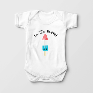I'm The Bomb Onesie - Funny Popsicle 4th Of July Baby Onesie