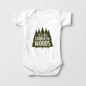 It's All Good In The Woods Onesie - Little Camper Adventure Baby Onesie