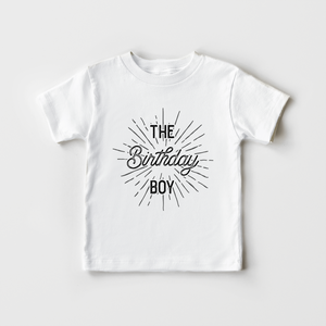 Birthday Boy Shirt - The Birthday Boy Toddler Shirt