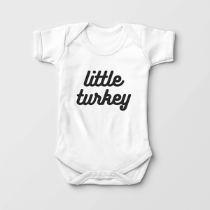 Little Turkey Baby Onesie - Cute Thanksgiving Onesie
