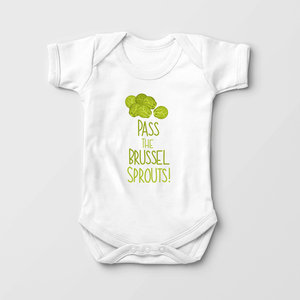 Pass The Brussel Sprouts Baby Onesie - Cute Vegetable Onesie