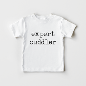Expert Cuddler - Funny Toddler Shirt