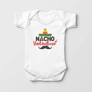 Nacho Valentine Baby Onesie - Funny Valentines Day Onesie