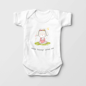 Some Bunny Loves Me - Cute Valentines Baby Girl Onesie