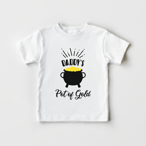 Daddy's Pot O Gold Kids Shirt - St Patricks Day Toddler Shirt