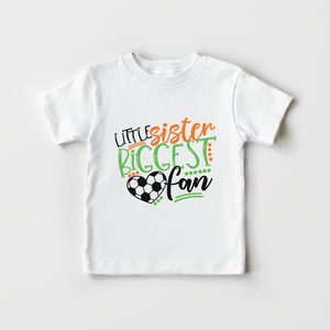 Little Sister Biggest Fan Toddler Shirt - Cute Soccer Fan Kids Shirt