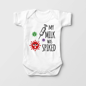 My Milk Was Spiked Baby Onesie - Vaccine Onesie