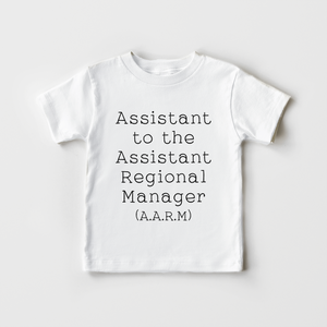Assistant To The Assistant Regional Manager Toddler Shirt - Funny The Office Kids Shirt