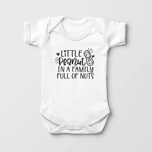 Little Peanut In A Family Of Nuts Baby Onesie - Funny