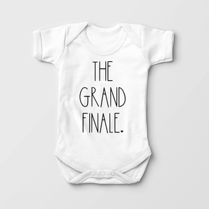 The Grand Finale Baby Onesie - Funny Pregnancy Announcement Onesie