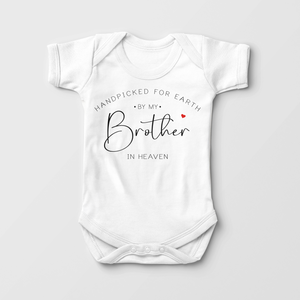 Handpicked For Earth By My Brother In Heaven Baby Onesie