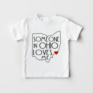 Someone In Ohio Loves Me - Kids Shirt