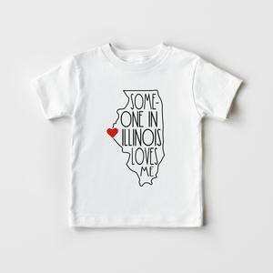 Someone In Illinois Loves Me - Kids Shirt