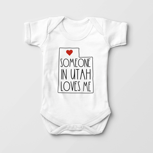 Someone In Utah Loves Me - Baby Onesie