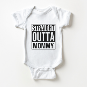 Straight Outta Mommy Baby Onesie - Funny Bodysuit