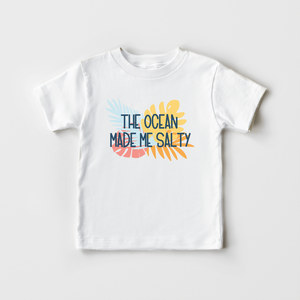 The Ocean Made Me Salty Kids Shirt -  Funny Summer Toddler Shirt